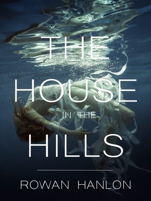 cover image of The House in the Hills